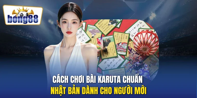 Cách chơi bài Karuta